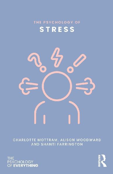 The Psychology of Stress