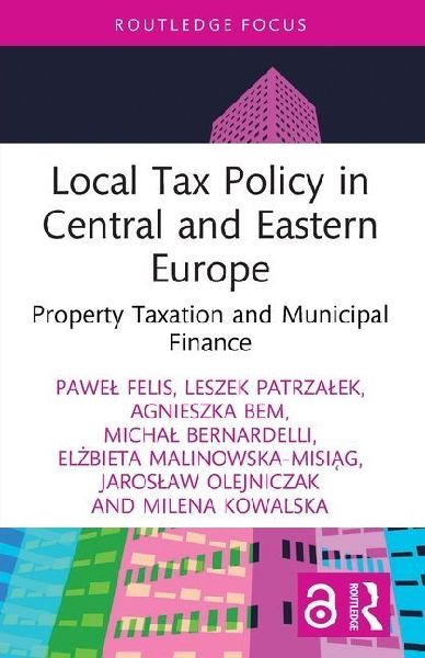Local Tax Policy in Central and Eastern Europe: Property Taxation and Municipal Finance