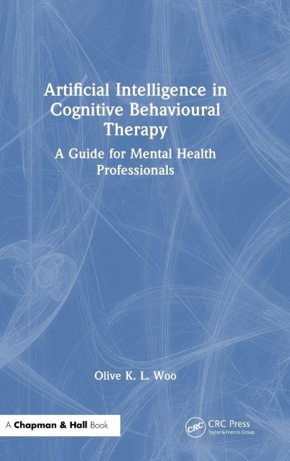 Artificial Intelligence in Cognitive Behavioural Therapy: A Guide for Mental Health Professionals