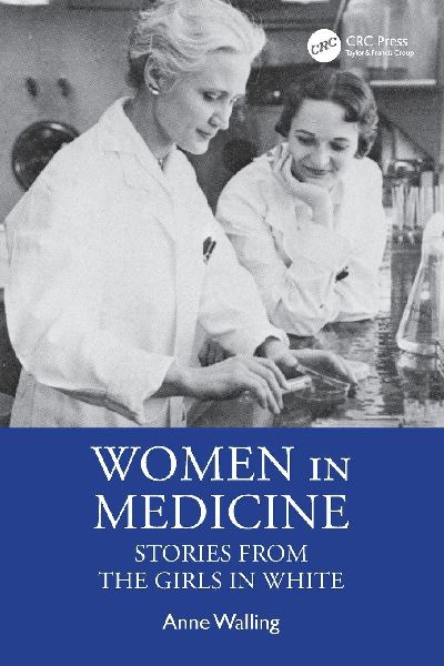 Women in Medicine: Stories from the Girls in White