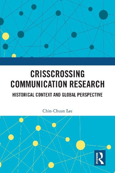 Crisscrossing Communication Research: Historical Context and Global Perspective