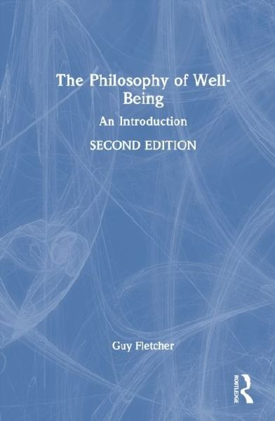 The Philosophy of Well-Being: An Introduction
