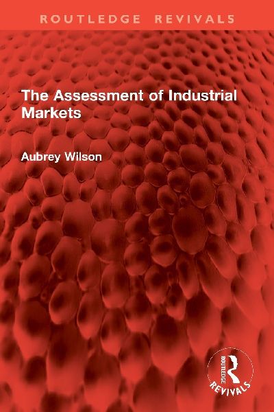 The Assessment of Industrial Markets