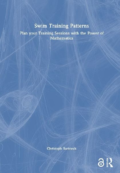 Swim Training Patterns: Plan your Training Sessions with the Power of Mathematics