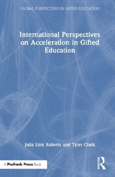 International Perspectives on Acceleration in Gifted Education