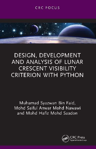 Design, Development and Analysis of Lunar Crescent Visibility Criterion With Python