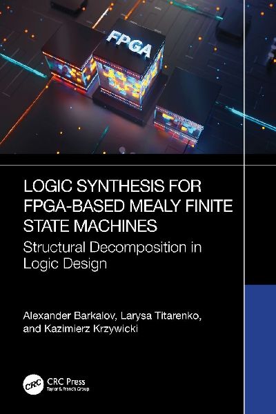 Logic Synthesis for FPGA-Based Mealy Finite State Machines: Structural Decomposition in Logic Design