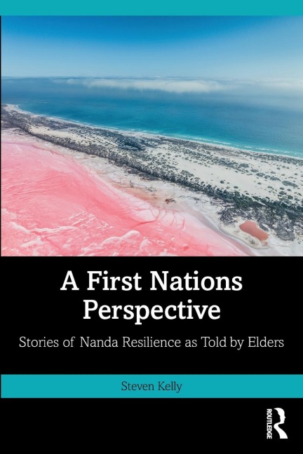A First Nations Perspective: Stories of Nanda Resilience as Told by Elders