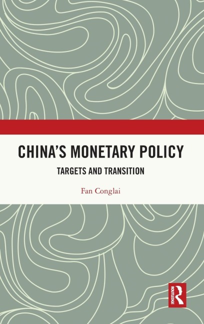China's Monetary Policy: Targets and Transition