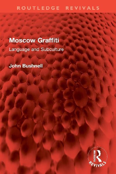 Moscow Graffiti: Language and Subculture