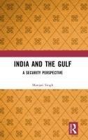 India and the Gulf: A Security Perspective