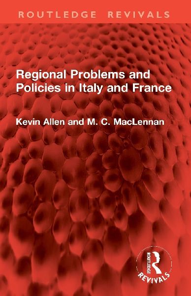 Regional Problems and Policies in Italy and France