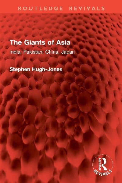 The Giants of Asia: India, Pakistan, China, Japan