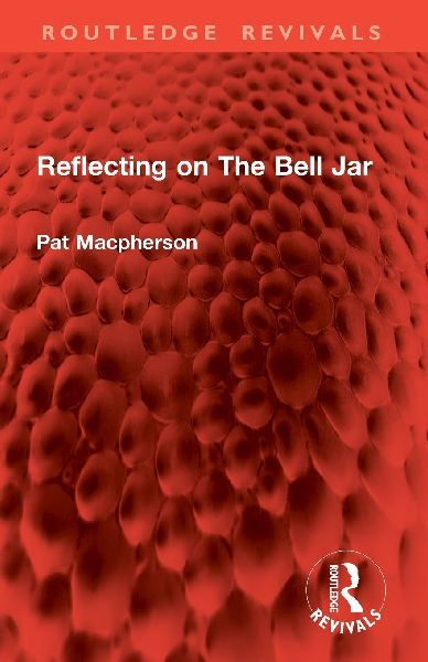 Reflecting on The Bell Jar