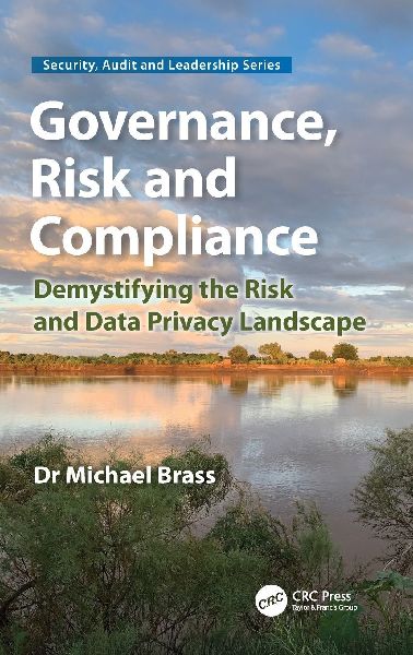 Governance, Risk and Compliance: Demystifying the Risk and Data Privacy Landscape