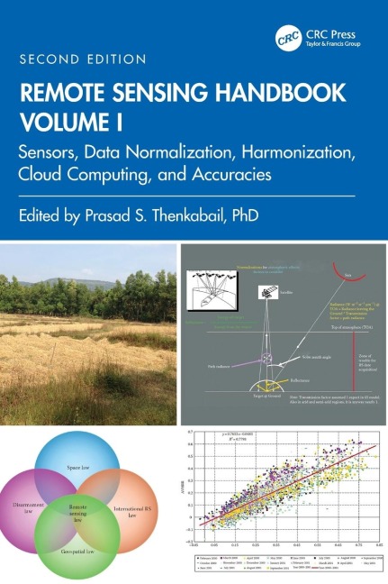Remote Sensing Handbook, Volume I: Sensors, Data Normalization, Harmonization, Cloud Computing, and Accuracies