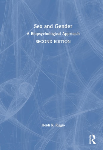 Sex and Gender A Biopsychological Approach