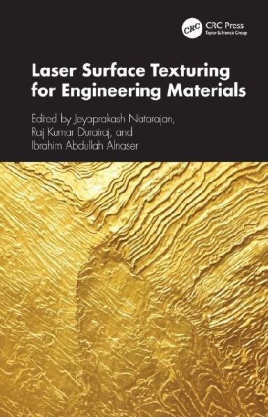 Laser Surface Texturing for Engineering Materials