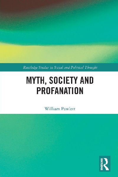 Myth, Society and Profanation