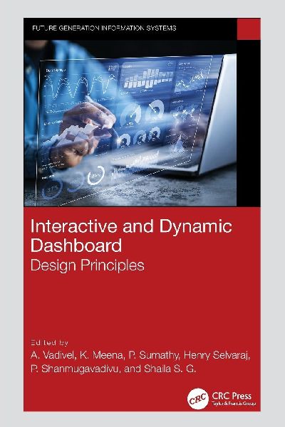Interactive and Dynamic Dashboard: Design Principles