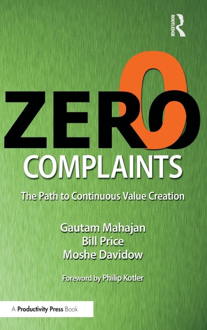 Zero Complaints: The Path to Continuous Value Creation