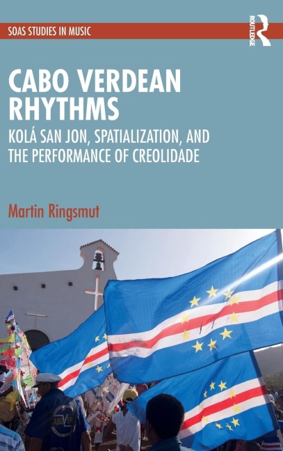 Cabo Verdean Rhythms: Kolá San Jon, Spatialization, and the Performance of Creolidade