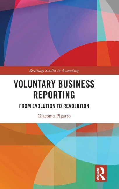 Voluntary Business Reporting: From Evolution to Revolution