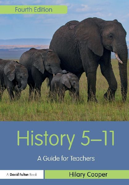 History 5-11: A Guide for Teachers