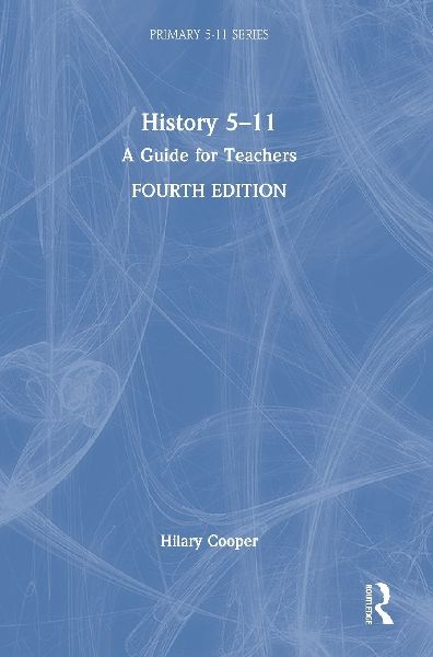 History 5-11: A Guide for Teachers
