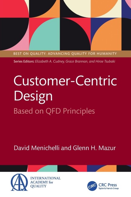 Customer-Centric Design: Based on QFD Principles