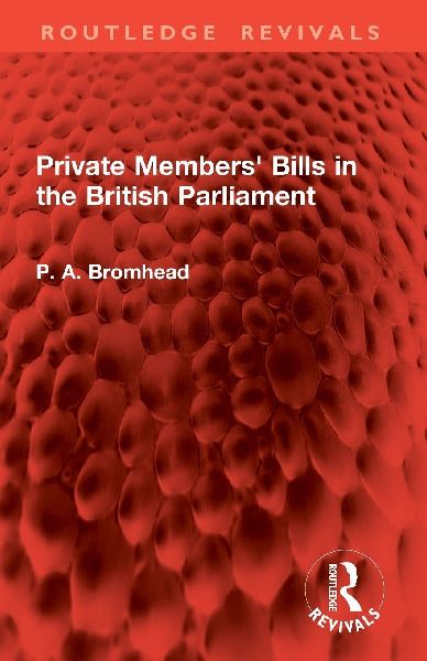 Private Members' Bills in the British Parliament