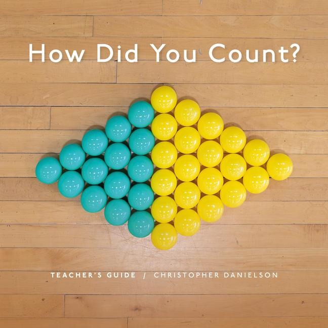 How Did You Count?: Teachers Guide