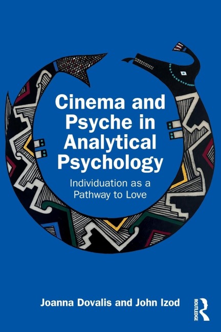 Cinema and Psyche in Analytical Psychology: Individuation as a Pathway to Love