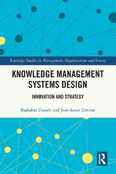 Knowledge Management Systems Design: Innovation and Strategy