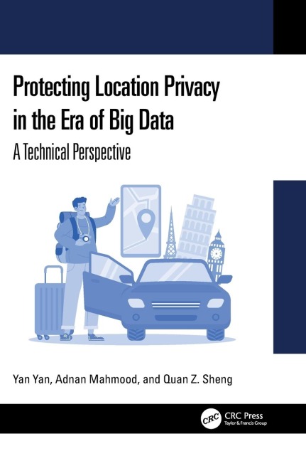 Protecting Location Privacy in the Era of Big Data: A Technical Perspective