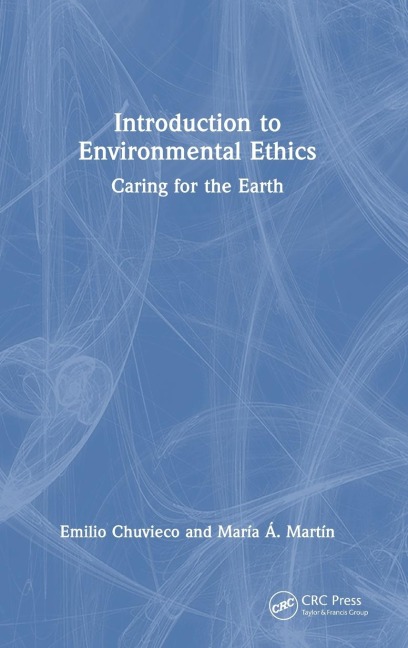 Introduction to Environmental Ethics: Caring for the Earth