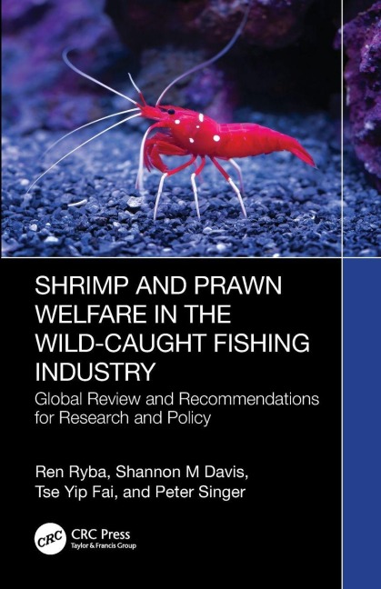 Shrimp and Prawn Welfare in the Wild-Caught Fishing Industry: A Global Review and Recommendations for Research and Policy