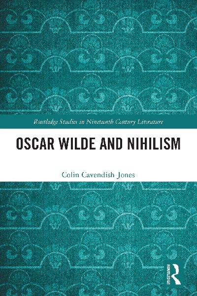 Oscar Wilde and Nihilism