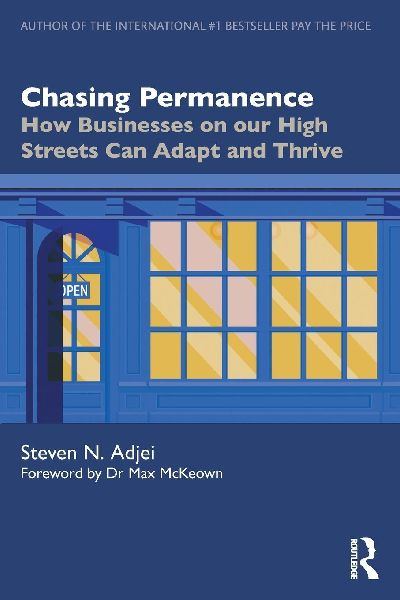 Chasing Permanence: How Businesses on our High Streets Can Adapt and Thrive