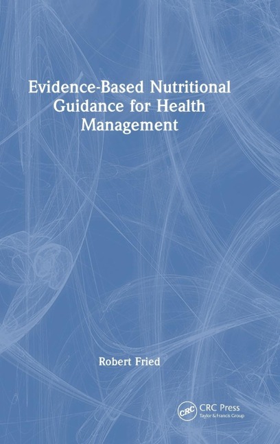 Evidence-based Nutritional Guidance for Health Management