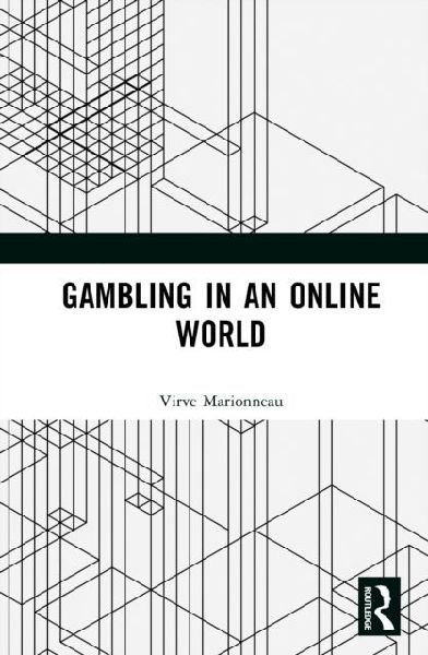 Gambling in an Online World