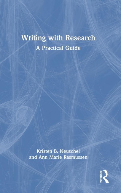 Writing with Research: A Practical Guide