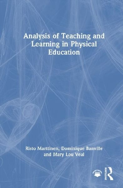 Analysis of Teaching and Learning in Physical Education