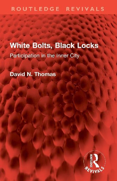 White Bolts, Black Locks: Participation in the Inner City