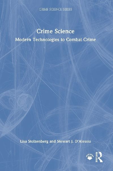 Crime Science: Modern Technologies to Combat Crime
