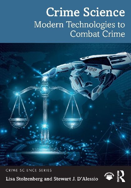 Crime Science: Modern Technologies to Combat Crime