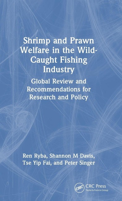Shrimp and Prawn Welfare in the Wild-Caught Fishing Industry: A Global Review and Recommendations for Research and Policy