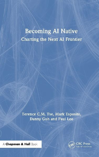 Becoming AI Native: Charting the Next AI Frontier