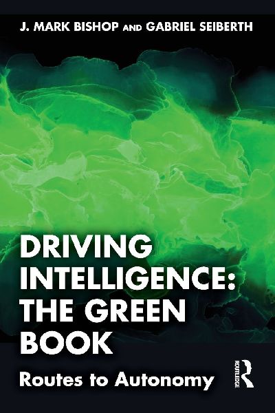 Driving Intelligence: The Green Book: Routes to Autonomy