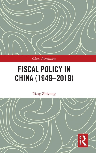 Fiscal Policy in China (1949-2019)